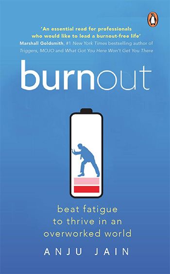 Burnout by Anju Jain
