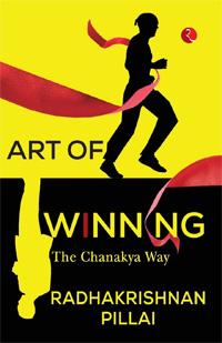 Art of Winning by Dr Radhakrishnan Pillai