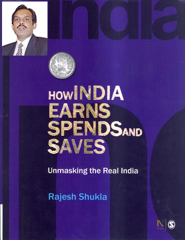 Cover: How India Earns, Spends and Saves; Inset: Dr Rajesh Shukla