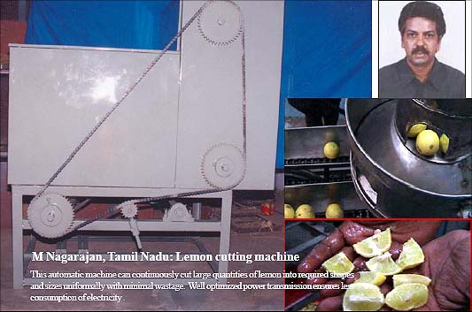 M. Nagarajan, Lemon cutting machine.