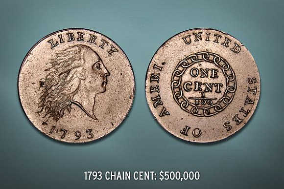 1793 Chain Cent's value is $500,000.