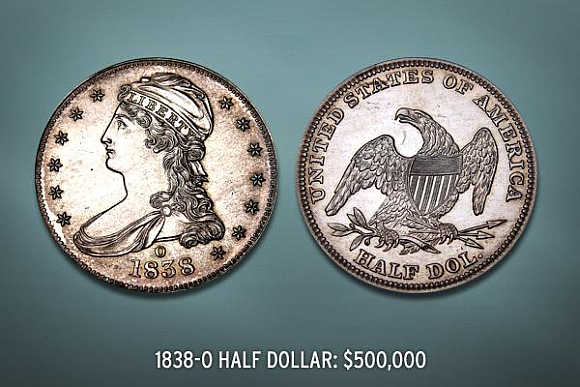 1838-O Half Dollar's value is $500,000.