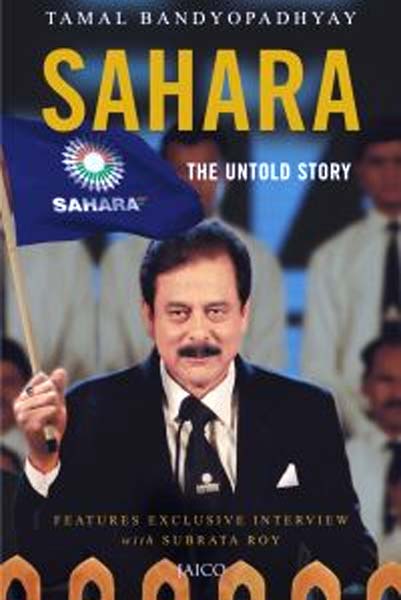 Sahara's untold story: What the book reveals 