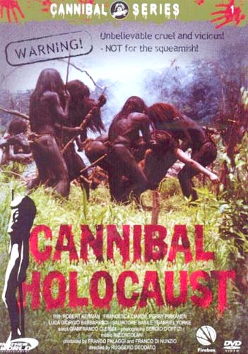 A poster of Cannibal Holocaust