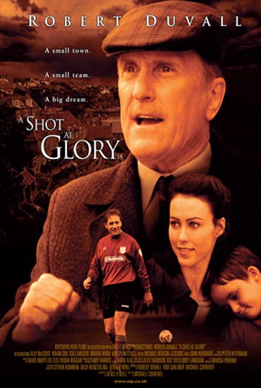 A poster of A Shot At Glory