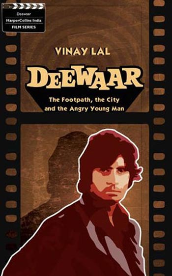 Book cover of Deewar - The Footpath, the City and the Angry