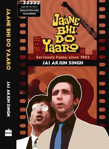 Book cover of Jaane Bhi Do Yaaro: Seriously Funny since 1983