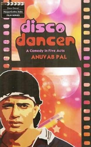 Book cover of Disco Dancer - A Comedy in Five Acts