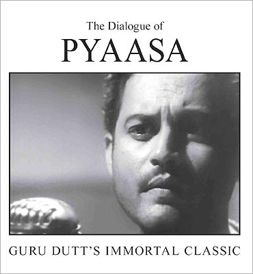 Book cover of The Dialogue of Pyaasa, Guru Dutt's Immortal Classic