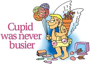 Cupid was never busier