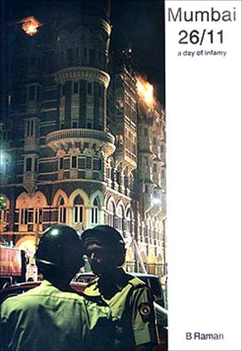 The cover of B Raman's new book, Mumbai 26/11: A Day of Infamy.