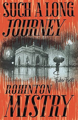 The cover of Rohinton Mistry's book Such a Long Journey