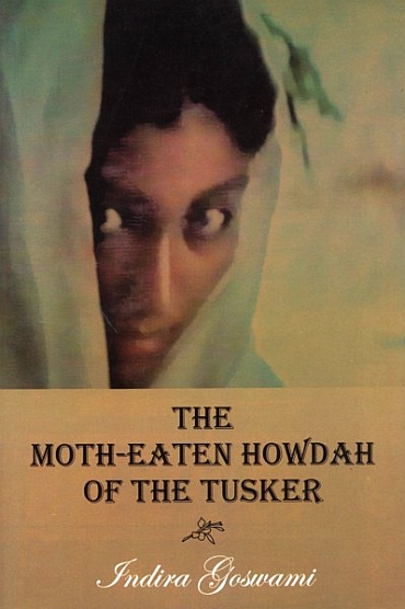 The Moth Eaten Howdah of a Tusker