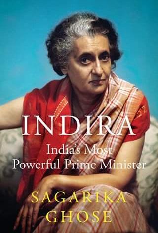 Sagarika Ghose's book on Indira Gandhi