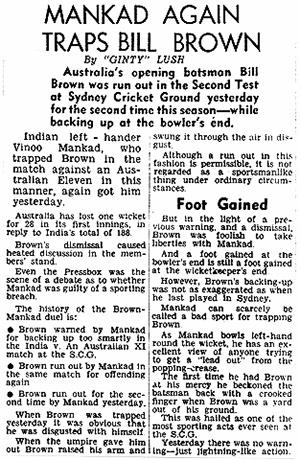 An Australian newspaper account of Vinoo Mankad's decision to run out Bill Brown