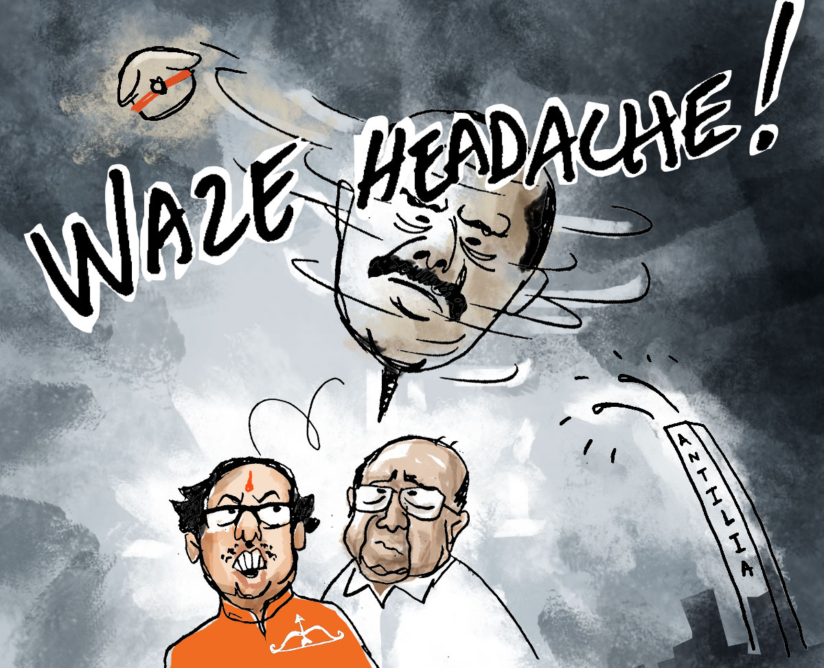 Dom's Take: Uddhav's Waze Headache
