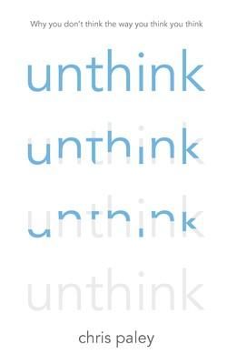 Unthink - Rediscover Your Creative Genius